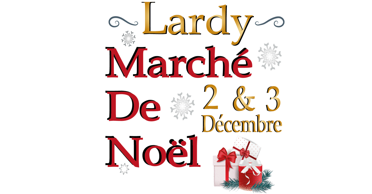 Marché de Noël de Lardy le 2 et 3 décembre